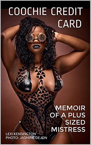Download COOCHIE CREDIT CARD: INTERRACIAL QUICKIE FAT ROTICA FETISH BWWM - LEXI KENSINGTON | ePub