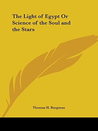 Download The Light of Egypt Or Science of the Soul and the Stars - Thomas H. Burgoyne file in ePub
