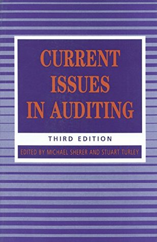 Download Current Issues in Auditing: SAGE Publications (Accounting and Finance series) - Michael J. Sherer | PDF