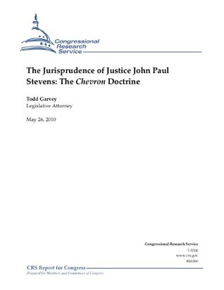 Full Download The Jurisprudence of Justice John Paul Stevens: The Chevron Doctrine - Todd Garvey file in PDF