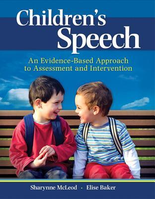 Read Online Children's Speech: An Evidence-Based Approach to Assessment and Intervention - Sharynne McLeod file in ePub
