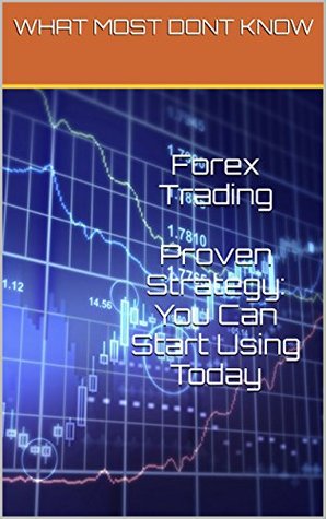 Read Online Forex Trading - Proven Strategy: You Can Start Using Today - Alex Bramley file in ePub