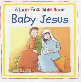 Read Baby Jesus: Baby Jesus (A Lion First Bible Board Book) - Su Box file in ePub