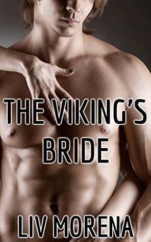 Full Download The Viking's Bride: A Historical, Medieval, MMF Erotic Romance - Liv Morena | PDF