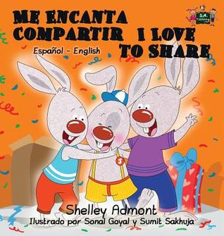 Full Download Me Encanta Compartir I Love to Share: Spanish English Bilingual Edition - Shelley Admont | PDF