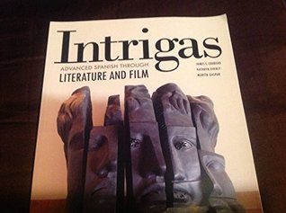 Read Online Intrigas: Advanced Spanish Through Literature and Film - James C. Courtad file in ePub
