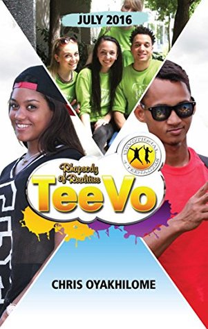 Full Download Rhapsody of Realities TeeVo JULY 2016 Edition - Chris Oyakhilome | PDF
