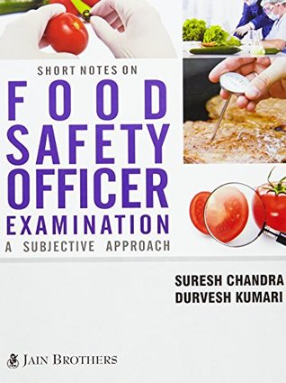 Read Shorts Notes on Food Safety Officer Examination (PB) - Chandra S | ePub