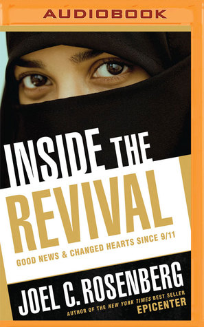 Read Inside the Revival: Good News Changed Hearts Since 9/11 - Joel C. Rosenberg file in ePub