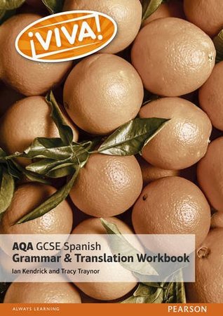 Read Online Viva! AQA GCSE Spanish Grammar and Translation Workbook - Tracy Traynor file in PDF