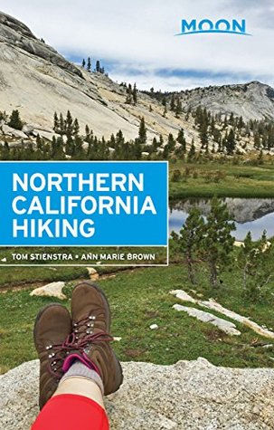 Full Download Moon Northern California Hiking (Moon Outdoors) - Tom Stienstra | ePub
