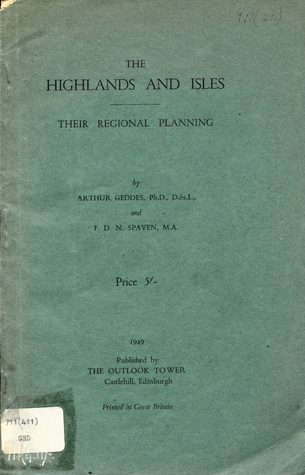 Download The Highlands and Isles: Their Regional Planning - Arthur Geddes | PDF