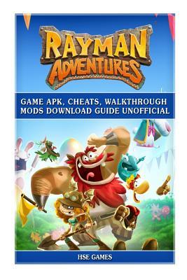 Read Online Rayman Adventures Game Apk, Cheats, Walkthrough Mods Download Guide Unofficial - HSE Games file in PDF