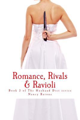 Download Romance, Rivals & Ravioli: Book 3 of The Husband Diet (Amazing Erica) series - Nancy Barone | PDF