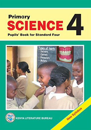 Download Primary Science: Pupils' Book for Standard 4 (Third Edition) - Worldreader | ePub
