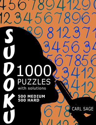 Full Download Sudoku Puzzle Book, 1,000 Puzzles, 500 Medium and 500 Hard, with Solutions: Get Your Playing to the Next Level - Carl Sage file in ePub