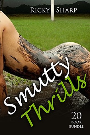 Full Download Erotica: Smutty Thrills (New Adult Romance Multi Book Mega Bundle Erotic Sex Tales Taboo Box Set)(New Adult Erotica, Contemporary Coming Of Age Fantasy, Fetish) - Ricky Sharp | PDF