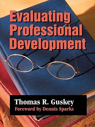 Download Evaluating Professional Development (1-Off Series) - Thomas R. Guskey | ePub