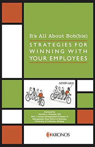 Download Its All About Bob(bie): Strategies for Winning With Your Employees - Joyce O'Donnell Maroney | ePub