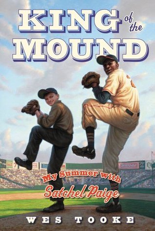 Read King of the Mound: My Summer with Satchel Paige - Wes Tooke file in PDF