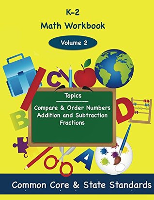Read Online K-2 Math Volume 2: Compare and Order Numbers, Addition and Subtraction, Fractions - Todd DeLuca | PDF