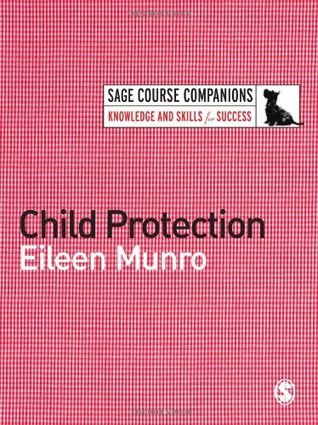 Read Child Protection (SAGE Course Companions series) - Eileen Munro file in PDF