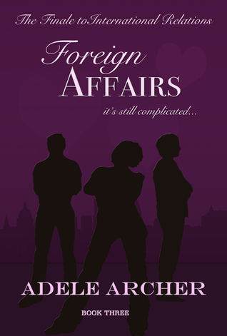 Download Foreign Affairs (International Relations, #3) - Adele Archer | ePub