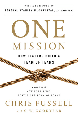 Read One Mission: How Leaders Build a Team of Teams - Chris Fussell file in ePub