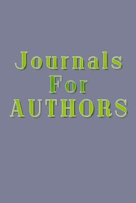 Full Download Journals for Authors: 6 X 9, 108 Lined Pages (Diary, Notebook, Journal) -  | PDF