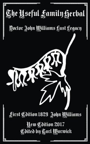 Download The Useful Family Herbal: Doctor John Williams Last Legacy - John Williams file in ePub
