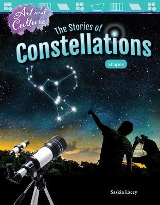 Read Art and Culture: The Stories of Constellations: Shapes (Grade 3) - Saskia Lacey file in PDF
