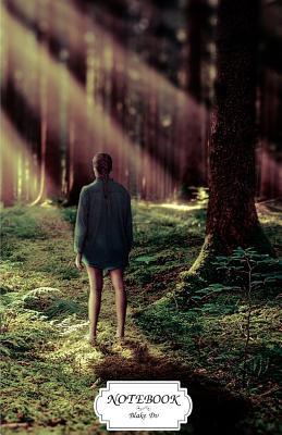 Full Download Notebook: Girl in the Forest: Journal Dot-Grid, Graph, Lined, Blank No Lined, Small Pocket Notebook Journal Diary, 120 Pages, 5.5 X 8.5 (Blank Notebook Journal) -  | ePub