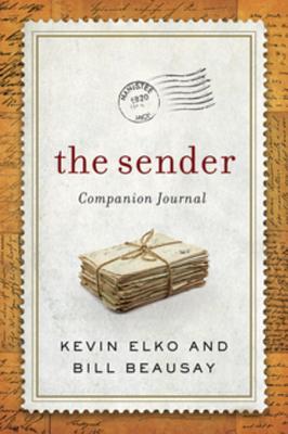 Read Online The Sender Companion Journal: Be a Blessing and Other Lessons from the Sender - Kevin Elko file in ePub