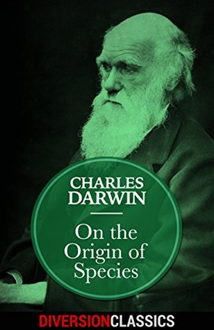 Full Download On the Origin of Species (Diversion Classics) - Charles Darwin | ePub