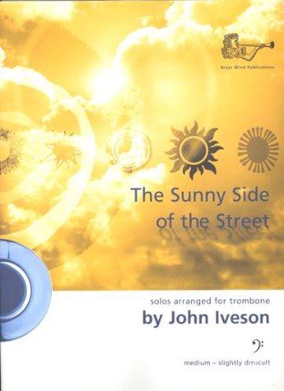 Download The Sunny Side Of The Street Trombone Bass Clef - McHugh, Gay and Kahn, Arr: Iveson 9 composers including Fields file in PDF