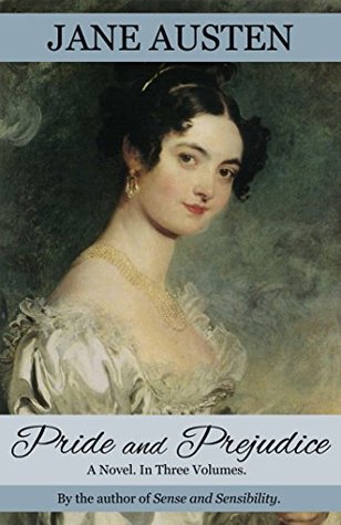 Download Pride and Prejudice: A Novel. In Three Volumes. (Annotated and Restored to 1813 Egerton First Edition) - Jane Austen | PDF