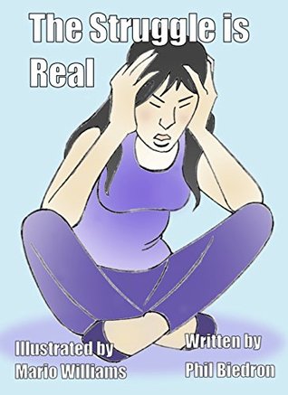 Full Download The Struggle is Real: A Humorous Take on First World Problems - Phil Biedron file in ePub