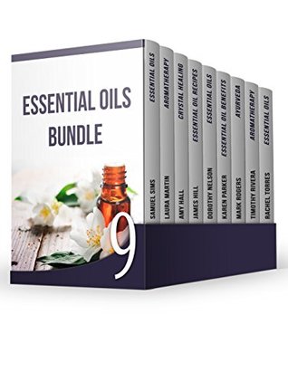 Download Essential Oils BUNDLE: Amazing Guides to Teach you to Increase Your Energy and Relax Using Essential Oils - Samuel Sims file in PDF