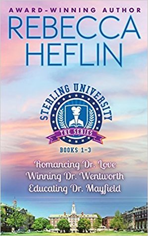 Read Online The Sterling University Series: The Complete 3-Novella Series - Rebecca Heflin | PDF