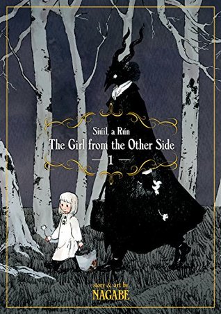 Download The Girl From the Other Side: Siúil, a Rún Vol. 1 - Nagabe | PDF