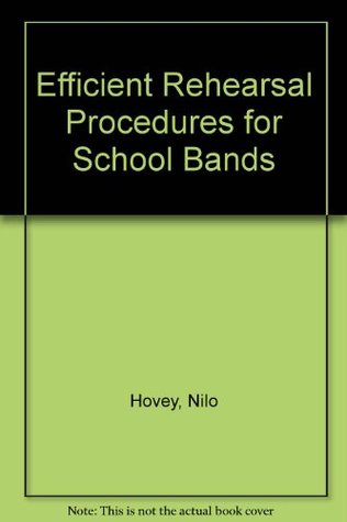Download Efficient Rehearsal Procedures for School Bands - Nilo Hovey | ePub