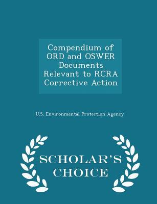 Download Compendium of Ord and Oswer Documents Relevant to RCRA Corrective Action - U.S. Environmental Protection Agency | ePub
