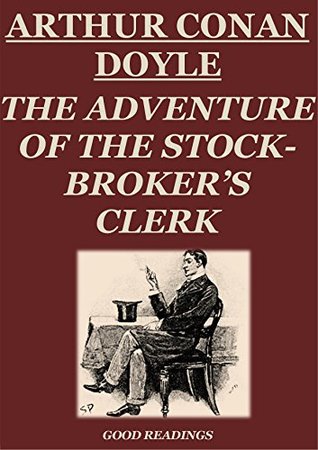 Download The Adventure of the Stock-Broker’s Clerk (Annotated) - Arthur Conan Doyle | ePub