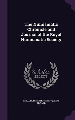 Download The Numismatic Chronicle and Journal of the Royal Numismatic Society - Royal Numismatic Society (Great Britain) | ePub