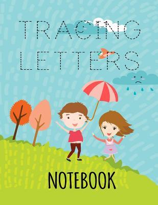 Read Online Tracing Letters Notebook: Letter Tracing Practice Book for Preschoolers, Kindergarten (Printing for Kids Ages 3-5)(1 Lines, Dashed) -  file in PDF