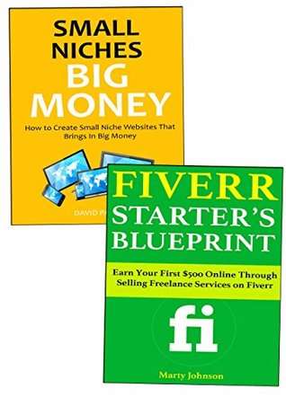 Read Online Making a Living While Working Part-Time at Home: Fiverr Services Freelancing & Niche Marketing Business Ideas - Marty Johnson file in PDF