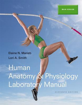 Read Human Anatomy & Physiology Laboratory Manual, Main Version - Elaine N. Marieb file in PDF
