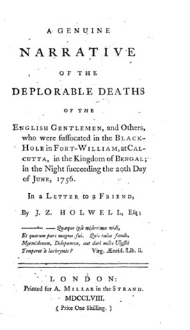 Read Online A Genuine Narrative of the Deplorable Deaths of the English Gentlemen and Others Who Were Suffocated in the Black Hole - John Zephaniah Holwell file in ePub