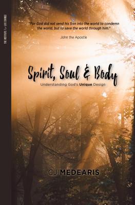 Read Spirit, Soul & Body: Understanding God's Unique Design - C J Medearis file in ePub