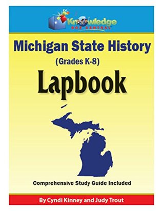 Read Michigan State History Lapbook: Plus FREE Printable Ebook - Cyndi Kinney | ePub